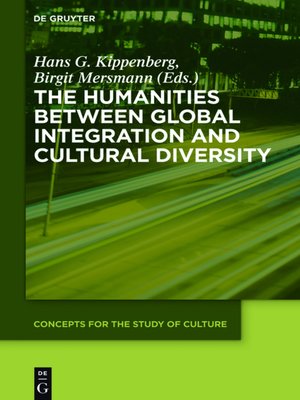 cover image of The Humanities between Global Integration and Cultural Diversity